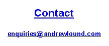 Text Box: Contact# enquiries@andrewlound.com