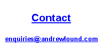 Text Box: Contact# enquiries@andrewlound.com