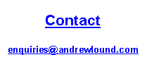 Text Box: Contact# enquiries@andrewlound.com