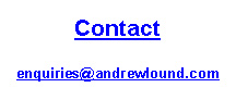 Text Box: Contact# enquiries@andrewlound.com