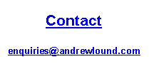 Text Box: Contact# enquiries@andrewlound.com